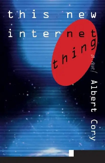 Buy This New Internet Thing (English, Robert Purvy | Jonathan Sainsbury) Online at Best Price - BookBajar