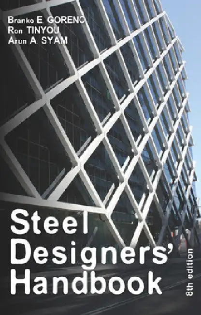 Buy Steel Designers' Handbook (English, Branko E. Gorenc | Ron Tinyou | Arun A. Syam) Online at Best Price - BookBajar
