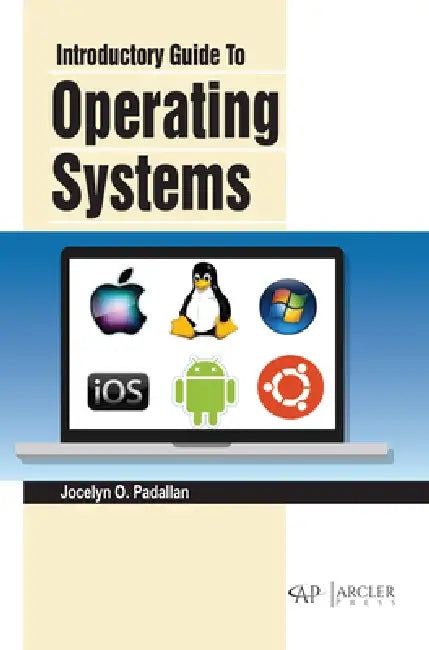 Buy Introductory Guide to Operating Systems (English, Jocelyn O. Padallan) Online at Best Price - BookBajar