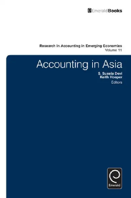 Buy Accounting in Asia (English, S. Susela Devi | Keith Hooper | Shahzad Uddin) Online at Best Price - BookBajar