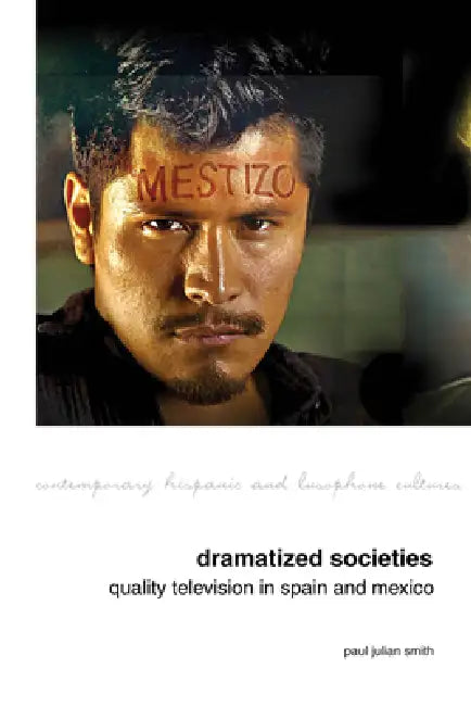 Buy Dramatized Societies (English, Paul Julian Smith) Online at Best Price - BookBajar
