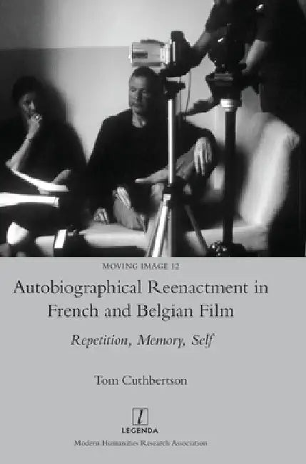 Buy Autobiographical Reenactment in French and Belgian Film (English, Tom Cuthbertson) Online at Best Price - BookBajar