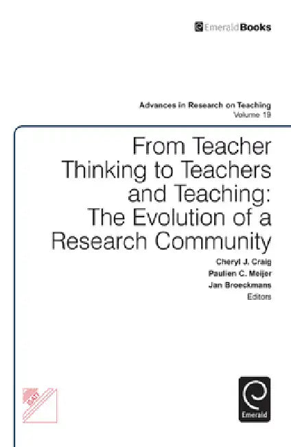 Buy From Teacher Thinking to Teachers and Teaching (English, Cheryl J. Craig | Paulien C. Meijer | Jan Broeckmans) Online at Best Price - BookBajar