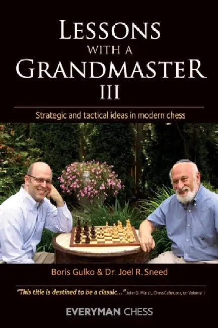 Buy Lessons with a Grandmaster III (English, Boris Gulko | Joel Sneed) Online at Best Price - BookBajar