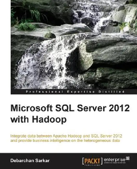 Buy Microsoft SQL Server 2012 with Hadoop (English, Debarchan Sarkar) Online at Best Price - BookBajar