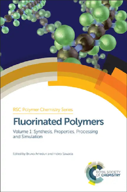 Buy Fluorinated Polymers (English, Bruno Améduri | Hideo Sawada) Online at Best Price - BookBajar