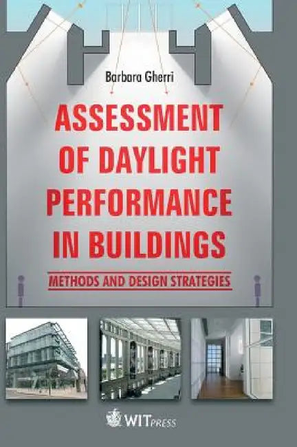 Buy Assessment of Daylight Performance in Buildings (English, B. Gherri) Online at Best Price - BookBajar