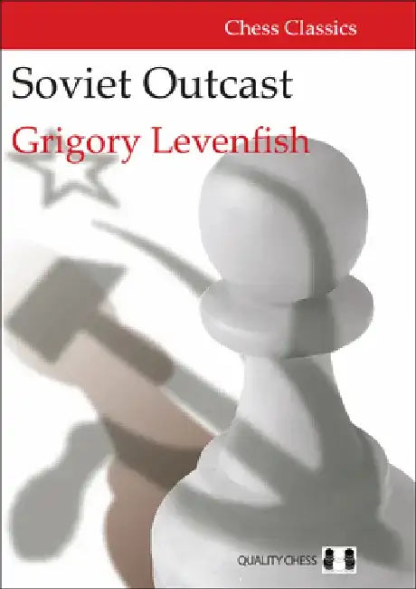 Buy Soviet Outcast (English, Grigory Levenfish | Jacob Aagaard) Online at Best Price - BookBajar