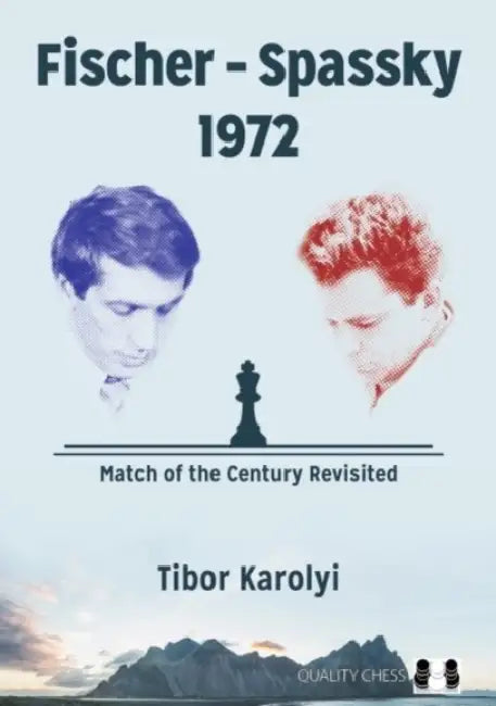 Buy Fischer - Spassky 1972 (English, Tibor Karolyi) Online at Best Price - BookBajar