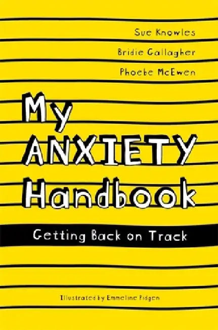 Buy My Anxiety Handbook (English, Sue Knowles) Online at Best Price - BookBajar