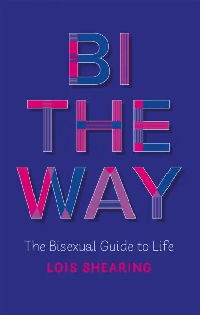 Buy Bi the Way (English, Lois Shearing) Online at Best Price - BookBajar