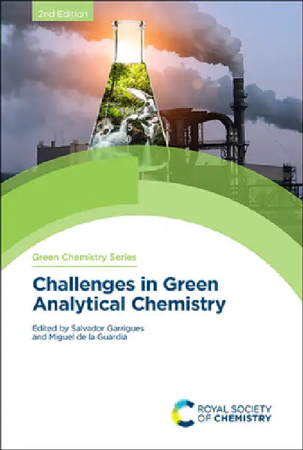 Buy Challenges in Green Analytical Chemistry (English, Salvador Garrigues | Miguel de la Guardia) Online at Best Price - BookBajar
