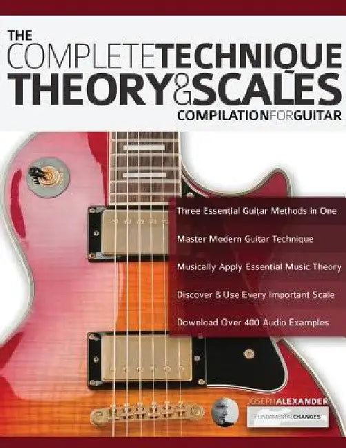 Buy The Complete Technique, Theory and Scales Compilation for Guitar (English, Joseph Alexander | Tim Pettingale) Online at Best Price - BookBajar