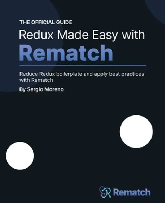 Buy Redux Made Easy with Rematch (English, Sergio Moreno) Online at Best Price - BookBajar