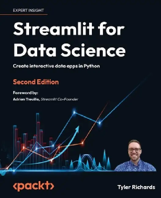 Buy Streamlit for Data Science - Second Edition (English, Tyler Richards) Online at Best Price - BookBajar
