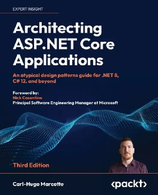 Buy Architecting ASP.NET Core Applications - Third Edition (English, Carl-Hugo Marcotte | Nick Cosentino) Online at Best Price - BookBajar