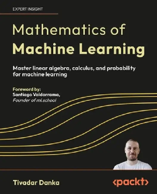 Buy Mathematics of Machine Learning (English, Tivadar Danka | Santiago Valdarrama) Online at Best Price - BookBajar