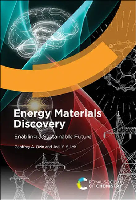 Buy Energy Materials Discovery (English, Geoffrey A. Ozin | Joel Y. Y. Loh) Online at Best Price - BookBajar