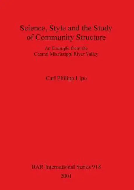 Buy Science, Style and the Study of Community Structure (English, Carl Philipp Lipo) Online at Best Price - BookBajar