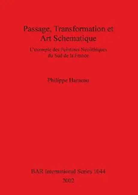Buy Passage, Transformation et Art Schématique (English, Philippe Hameau) Online at Best Price - BookBajar