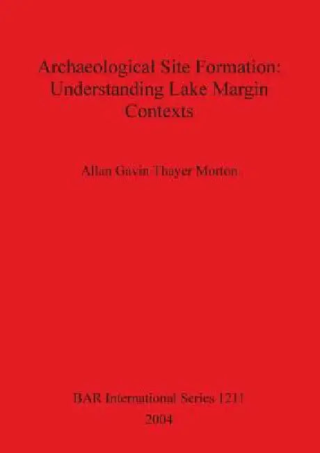 Buy Archaeological Site Formation (English, Allan Gavin Thayer Morton) Online at Best Price - BookBajar
