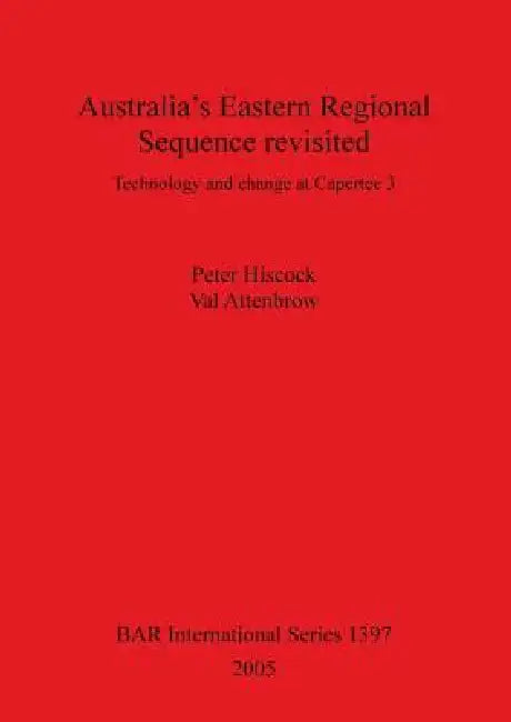 Buy Australia's Eastern Regional Sequence Revisited (English, Peter Hiscock | Val Attenbrow) Online at Best Price - BookBajar