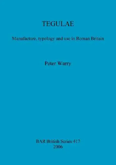 Buy Tegulae (English, Peter Warry) Online at Best Price - BookBajar