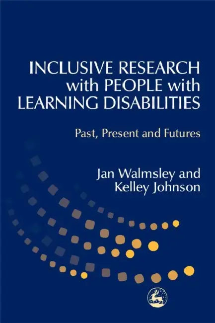 Buy Inclusive Research with People with Learning Disabilities (English, Jan Walmsley | Kelley Johnson) Online at Best Price - BookBajar