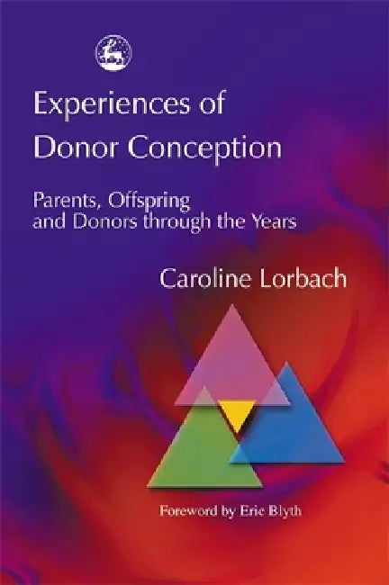Buy Experiences of Donor Conception (English, Eric Blyth | Caroline Lorbach) Online at Best Price - BookBajar