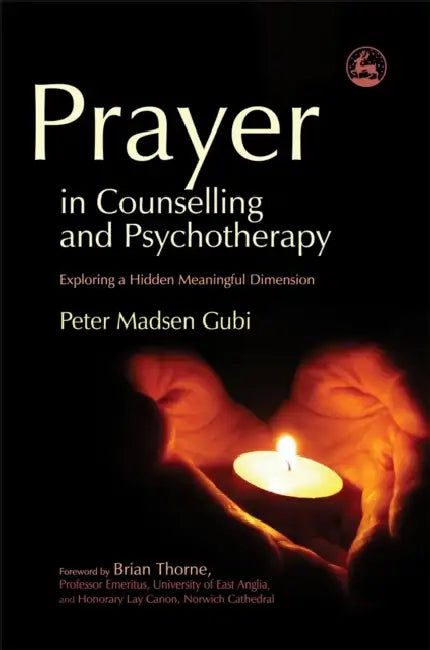 Buy Prayer in Counseling and Psychotherapy (English, Peter Madsen Gubi | Brian Thorne) Online at Best Price - BookBajar