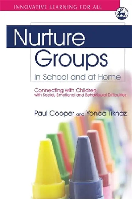 Buy Nurture Groups in School and at Home (English, Paul Cooper | Yonca Tiknaz | Marion Bennathan) Online at Best Price - BookBajar