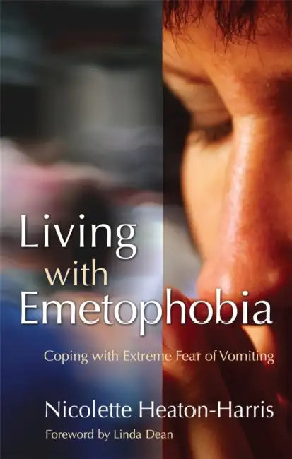 Buy Living with Emetophobia (English, Nicolette Heaton-Harris | Linda Dean) Online at Best Price - BookBajar