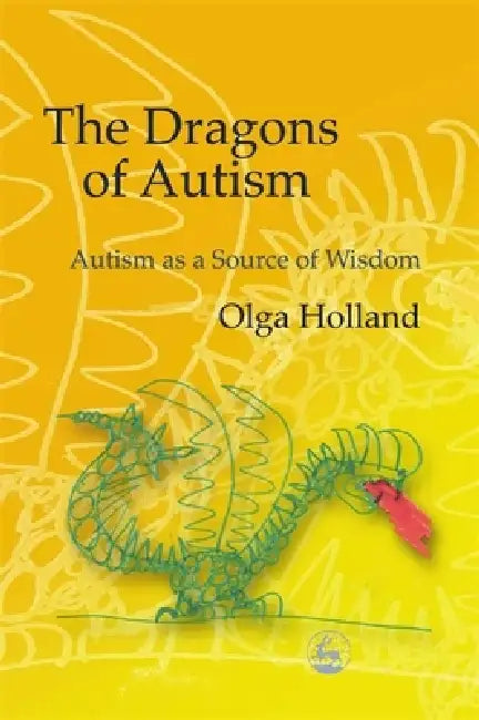 Buy The Dragons of Autism (English, Olga Holland) Online at Best Price - BookBajar