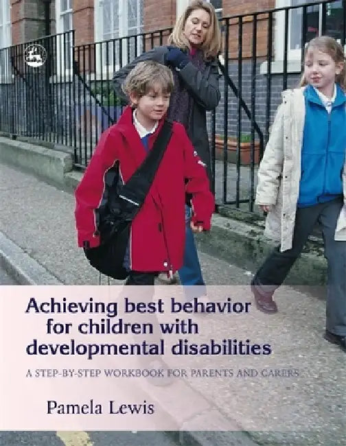 Buy Achieving Best Behavior for Children with Developmental Disabilities (English, Pamela Lewis) Online at Best Price - BookBajar