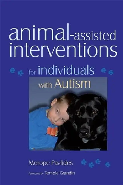 Buy Animal-Assisted Interventions for Individuals with Autism (English, Merope Pavlides) Online at Best Price - BookBajar