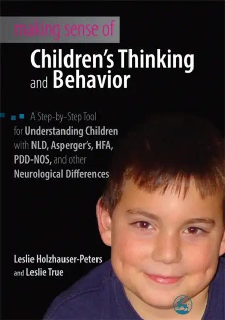 Buy Making Sense of Children's Thinking and Behavior (English, Leslie Holzhauer-Peters | Leslie True) Online at Best Price - BookBajar