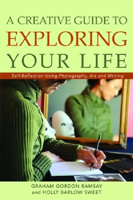 Buy A Creative Guide to Exploring Your Life (English, Graham Gordon Ramsay | Holly Barlow Sweet) Online at Best Price - BookBajar