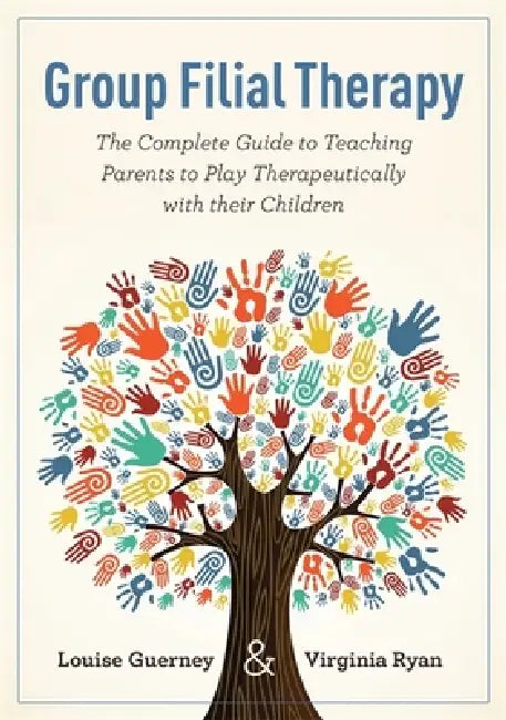 Buy Group Filial Therapy (English, Louise Guerney | Virginia Ryan) Online at Best Price - BookBajar