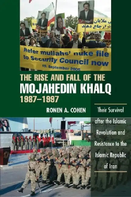 Buy Rise and Fall of the Mojahedin Khalq, 1987-1997 (English, Ronen A. Cohen) Online at Best Price - BookBajar