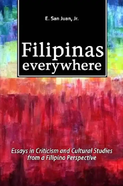 Buy Filipinas Everywhere (English, E. San Juan) Online at Best Price - BookBajar