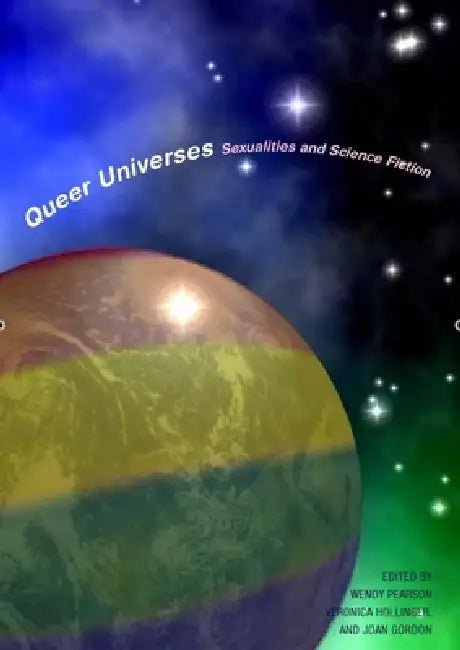 Buy Queer Universes (English, Wendy Gay Pearson | Veronica Hollinger | Joan Gordon) Online at Best Price - BookBajar
