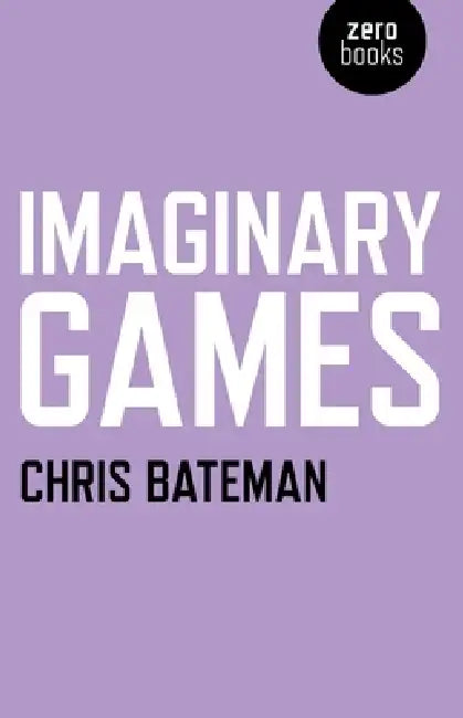 Buy Imaginary Games (English, Chris Bateman) Online at Best Price - BookBajar