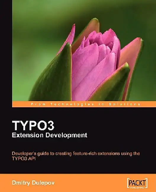 Buy TYPO3 Extension Development (English, Dmitry Dulepov) Online at Best Price - BookBajar