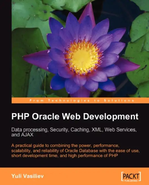Buy PHP Oracle Web Development (English, Yuli Vasiliev) Online at Best Price - BookBajar