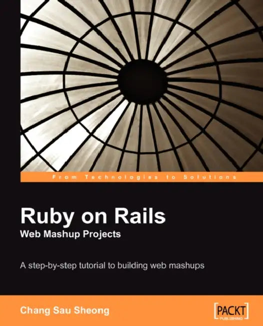 Buy Ruby on Rails Web Mashup Projects (English, Chang Sau Sheong) Online at Best Price - BookBajar