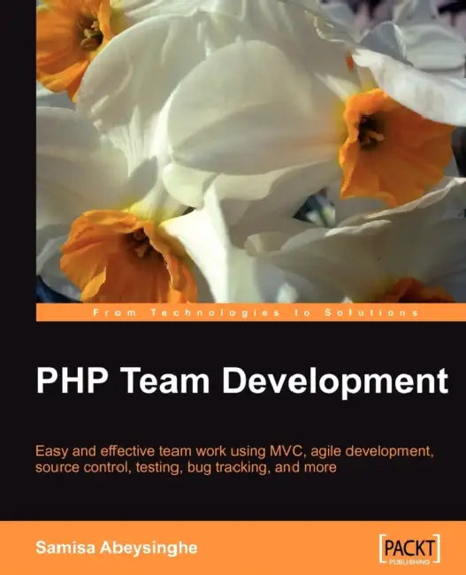 Buy PHP Team Development (English, Samisa Abeysinghe) Online at Best Price - BookBajar