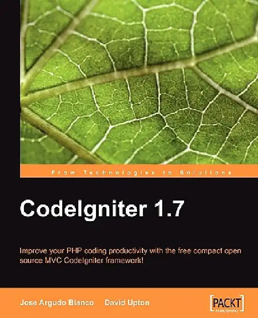 Buy Codeigniter 1.7 (English, Jose Argudo | Jose Argudo Blanco) Online at Best Price - BookBajar