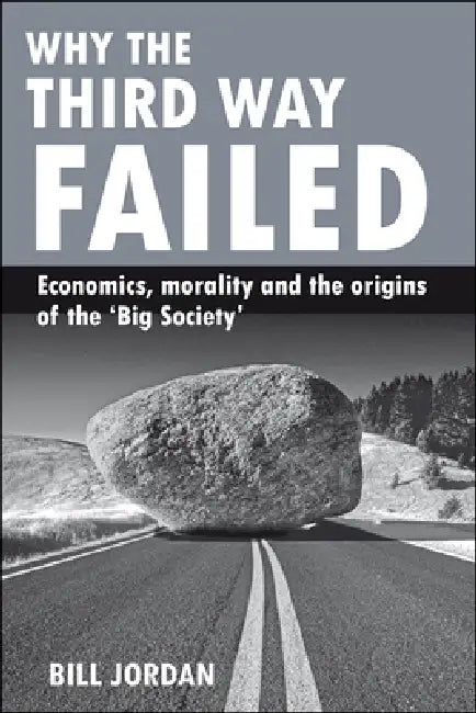 Buy Why the Third Way Failed (English, Bill Jordan) Online at Best Price - BookBajar