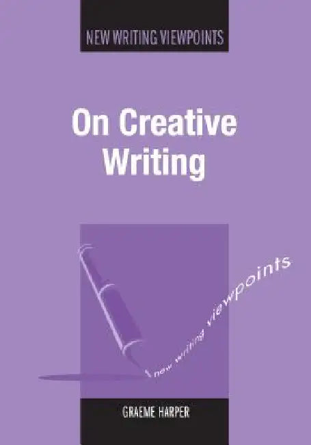 Buy On Creative Writing (English, Graeme Harper) Online at Best Price - BookBajar