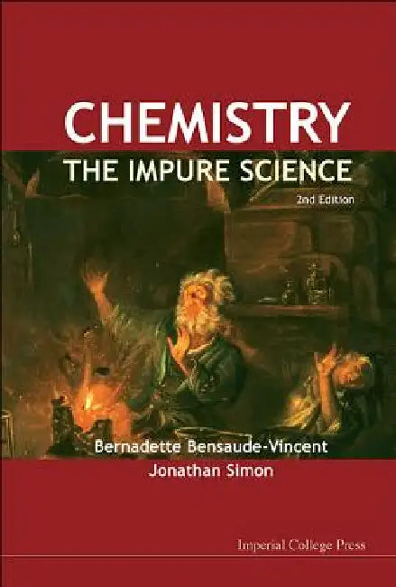 Buy Chemistry - The Impure Science, 2ed (English, Al Bernadette Bensaude-Vincent Et) Online at Best Price - BookBajar
